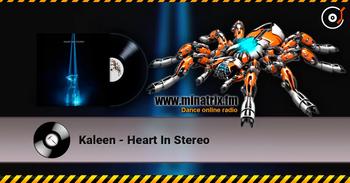 Kaleen - Heart In Stereo слухати онлайн у високій якості | Minatrix.FM
