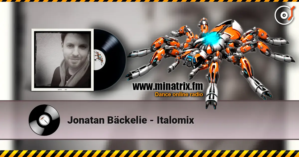 Jonatan Bäckelie - Italomix слухати онлайн у високій якості | Minatrix.FM