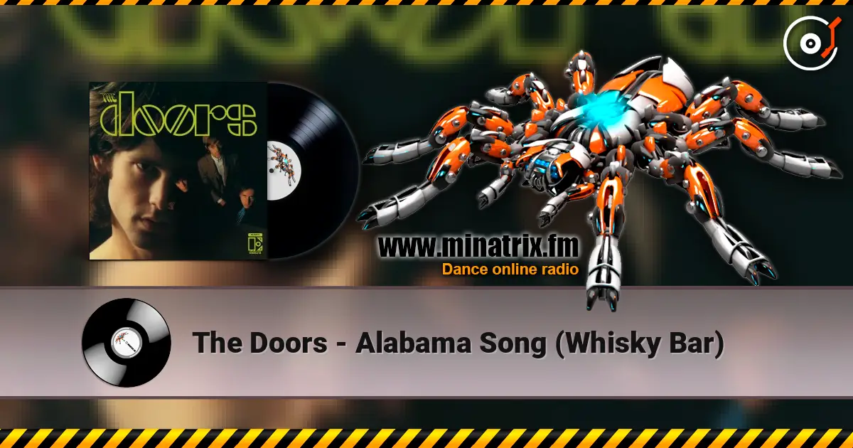 The Doors - Alabama Song (Whisky Bar) ������� ���������
