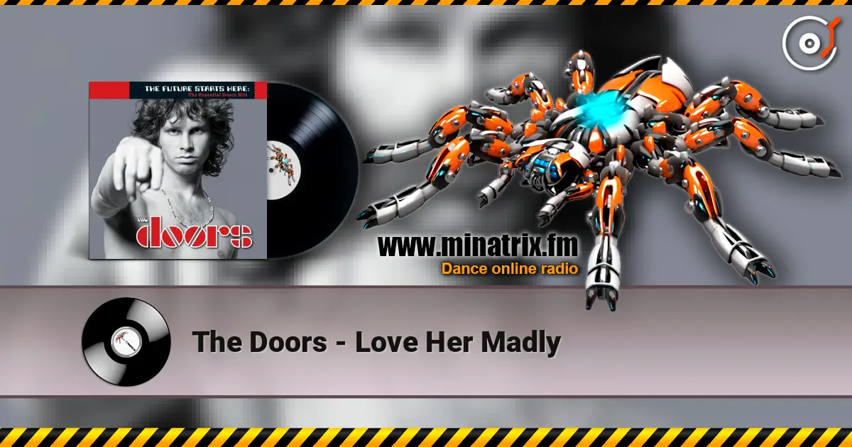 The Doors - Love Her Madly ������� ���������