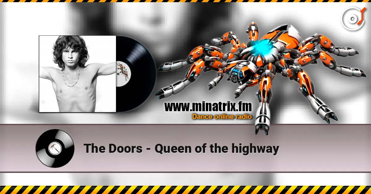 The Doors - Queen of the highway ������� ���������