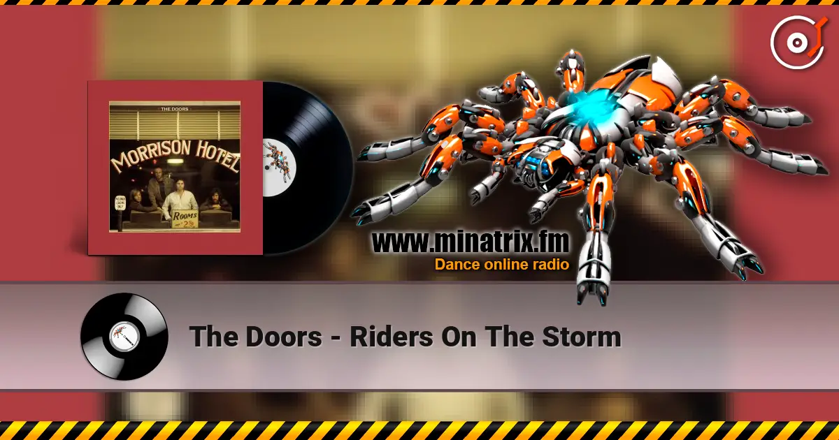 The Doors - Riders On The Storm слухати онлайн у високій якості | Minatrix.FM