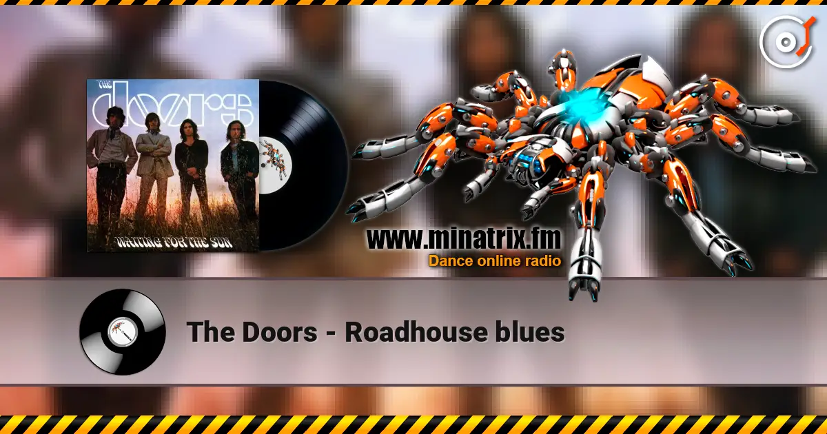 The Doors - Roadhouse blues ������� ���������