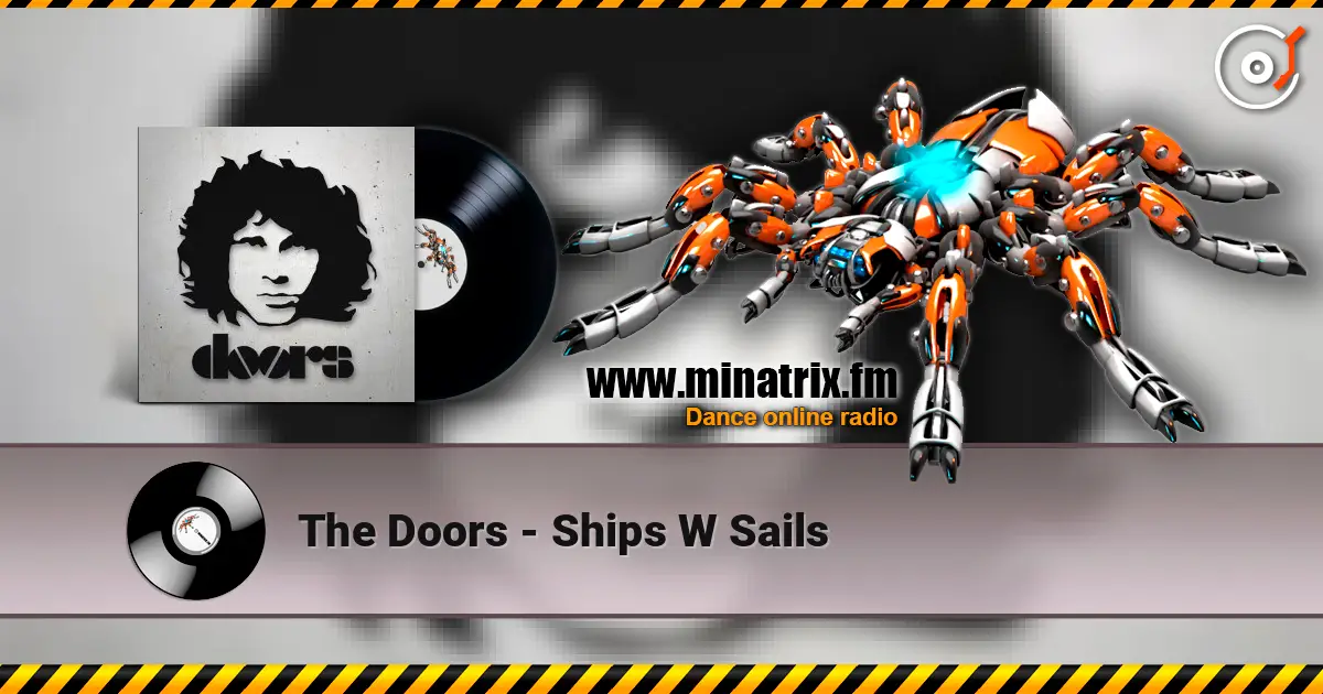 The Doors - Ships W Sails ������� ���������