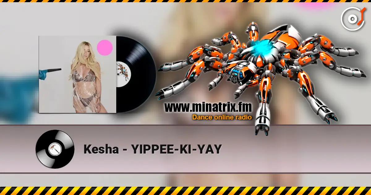 Kesha - YIPPEE-KI-YAY ������� ���������