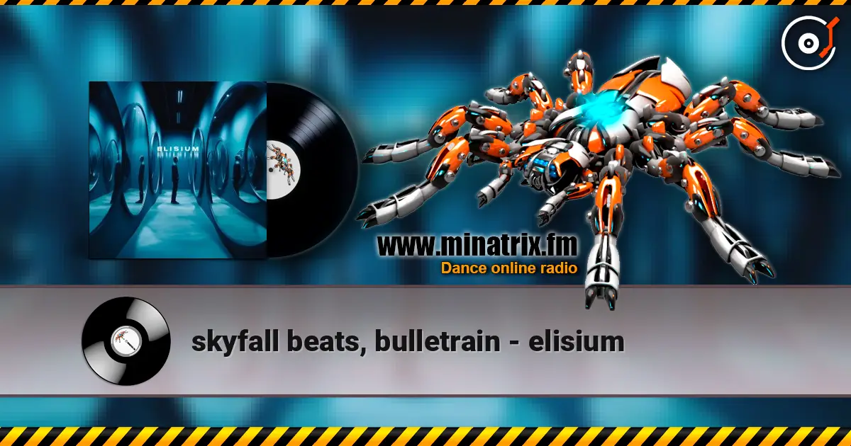 skyfall beats, bulletrain - elisium ������� ���������