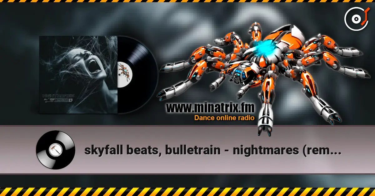 skyfall beats, bulletrain - nightmares (remake 2025) ������� ���������