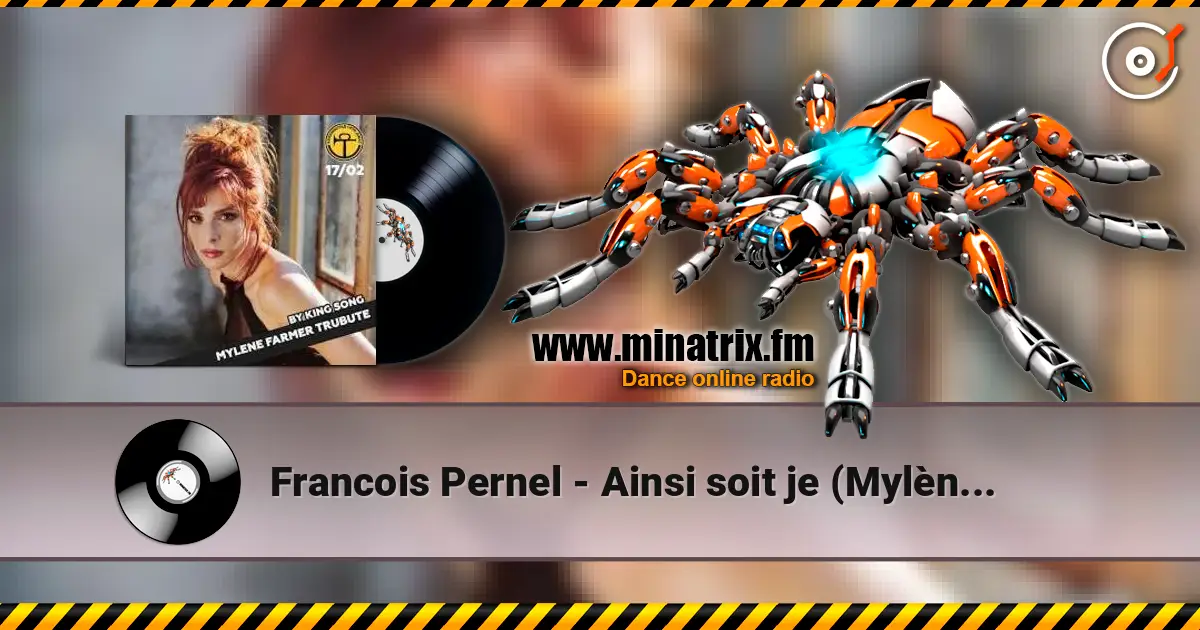 Franсois Pernel - Ainsi soit je (Mylène Farmer) listen online in high quality | Minatrix.FM