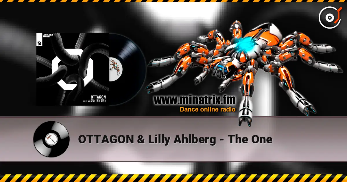 OTTAGON & Lilly Ahlberg - The One слухати онлайн у високій якості | Minatrix.FM
