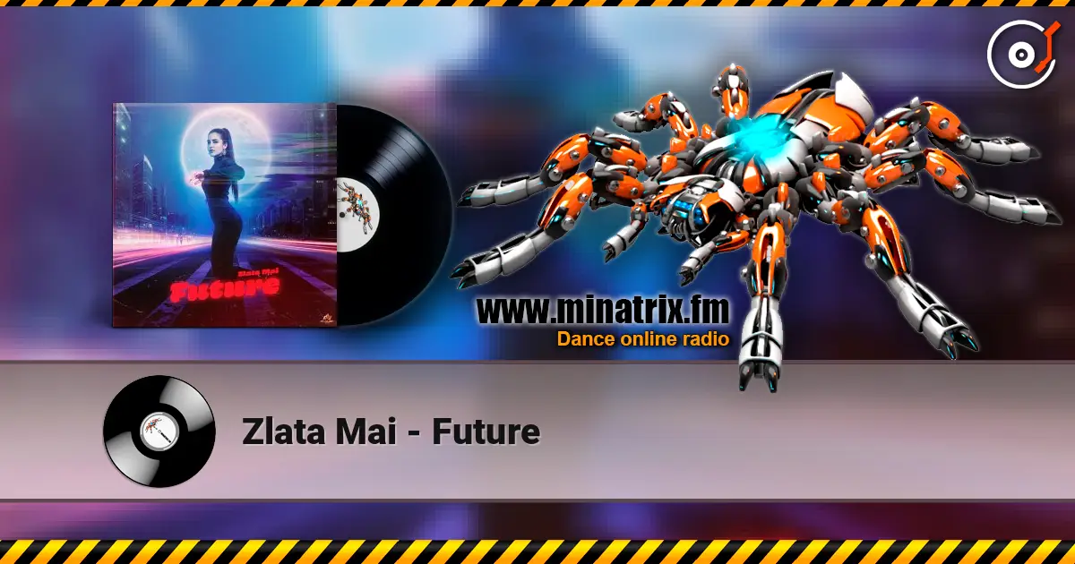 Zlata Mai - Future слухати онлайн у високій якості | Minatrix.FM