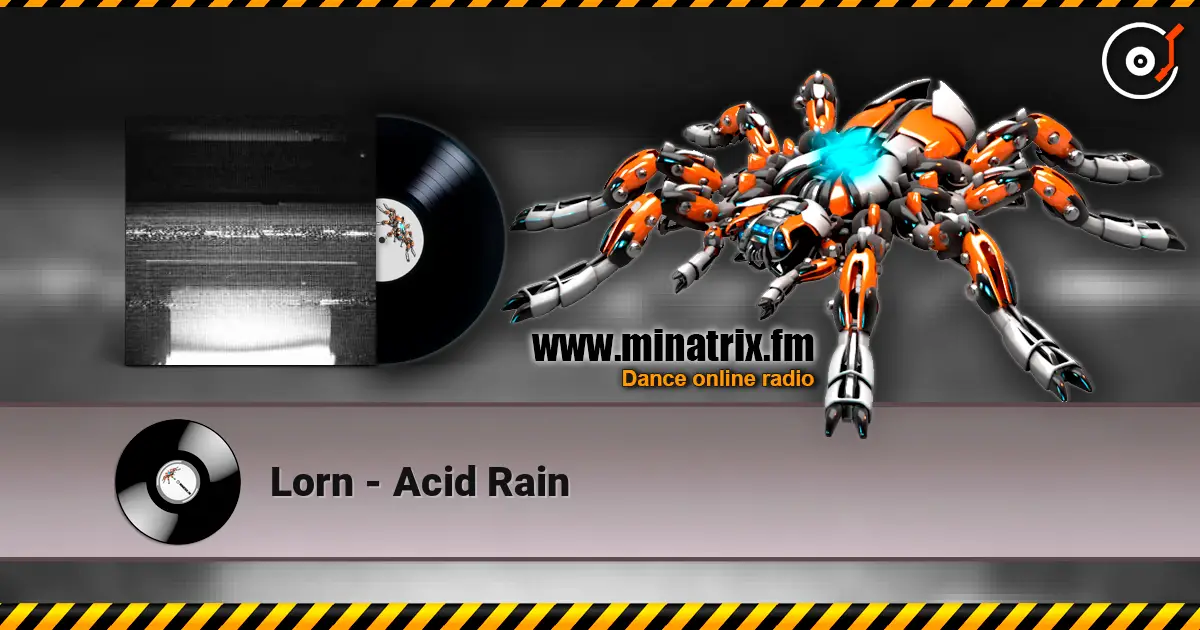 Lorn - Acid Rain слухати онлайн у високій якості | Minatrix.FM