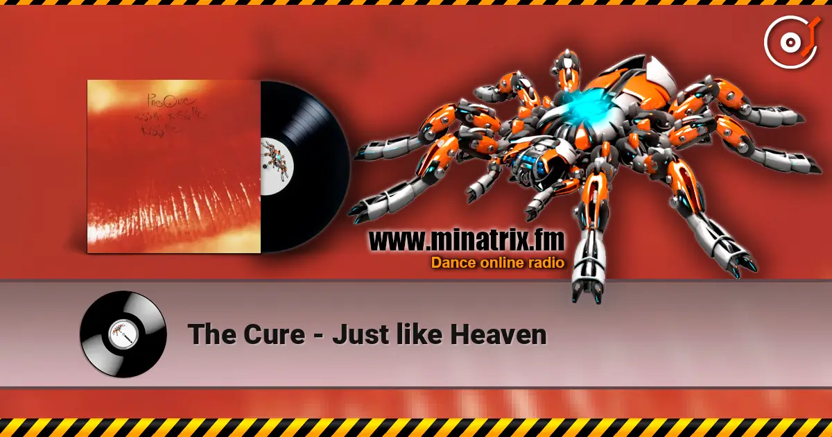 The Cure - Just like Heaven ������� ���������