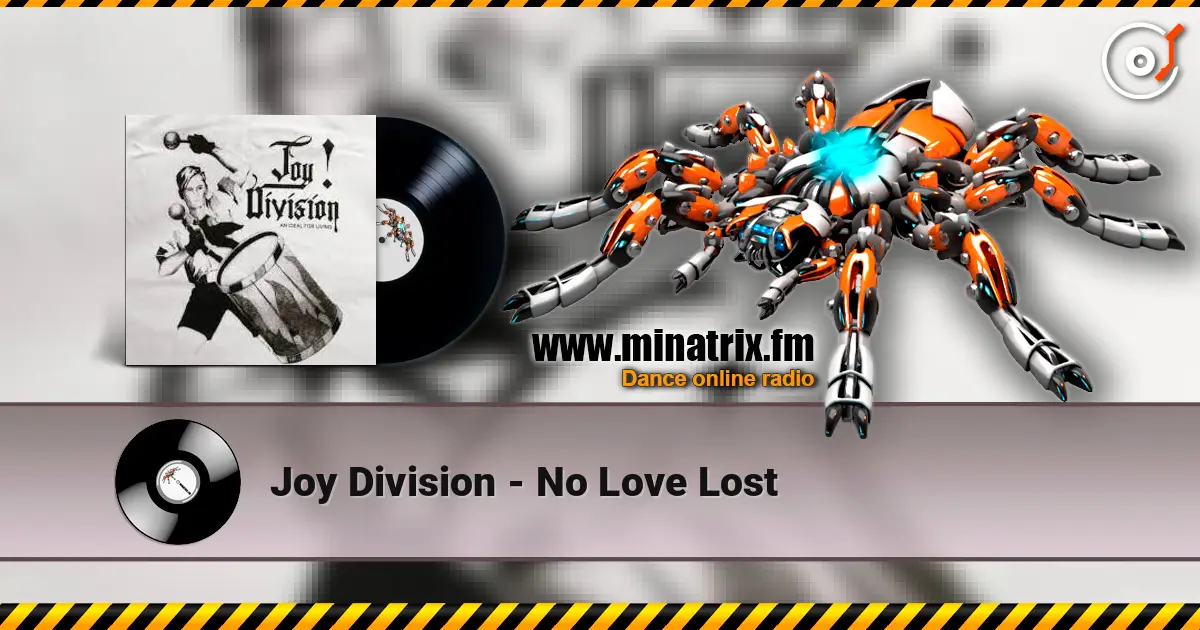 Joy Division - No Love Lost слухати онлайн у високій якості | Minatrix.FM