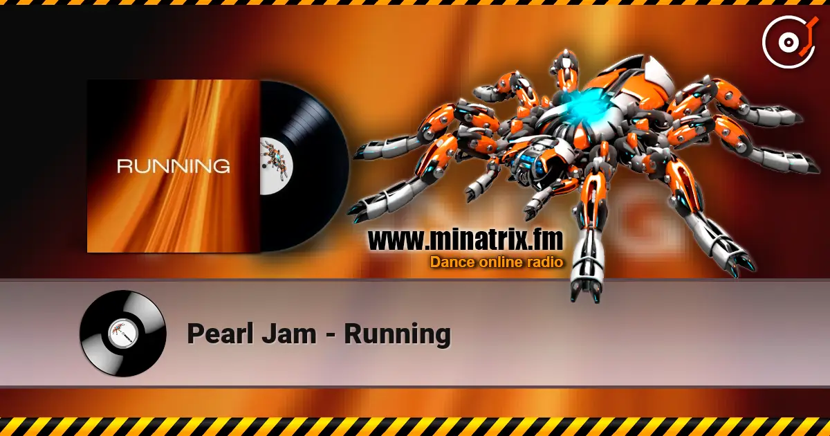 Pearl Jam - Running слухати онлайн у високій якості | Minatrix.FM