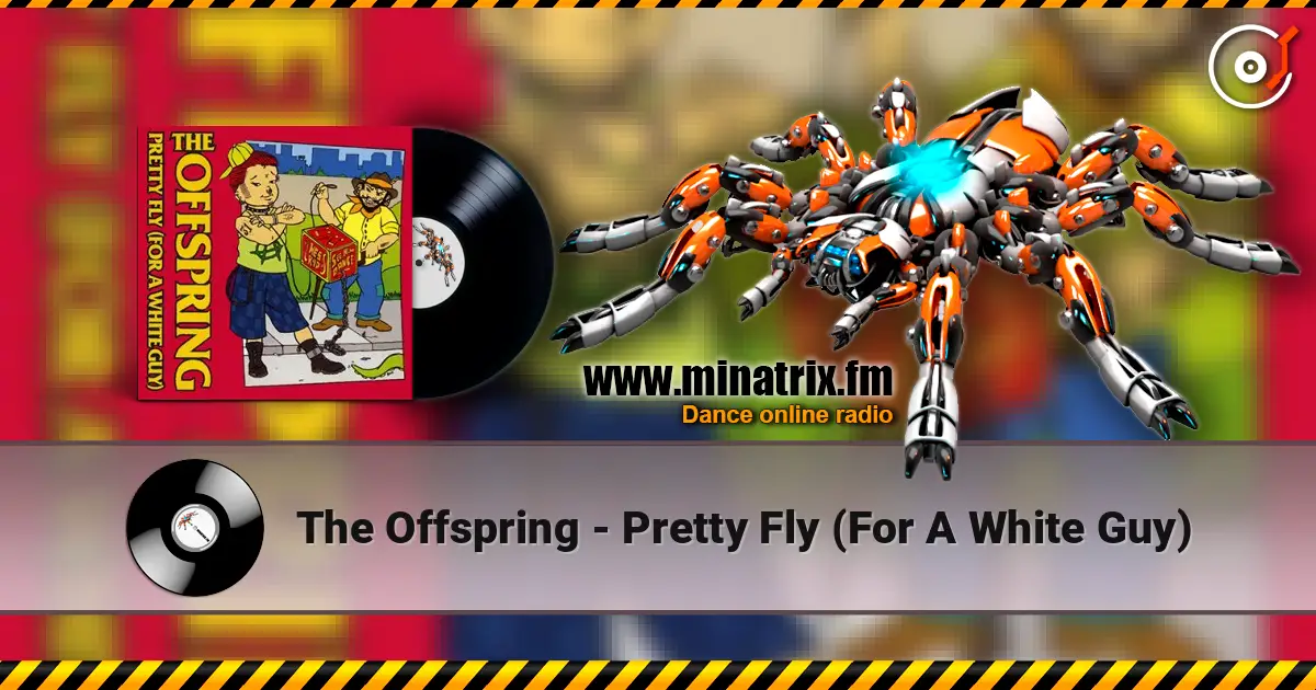 The Offspring - Pretty Fly (For A White Guy) ������� ���������