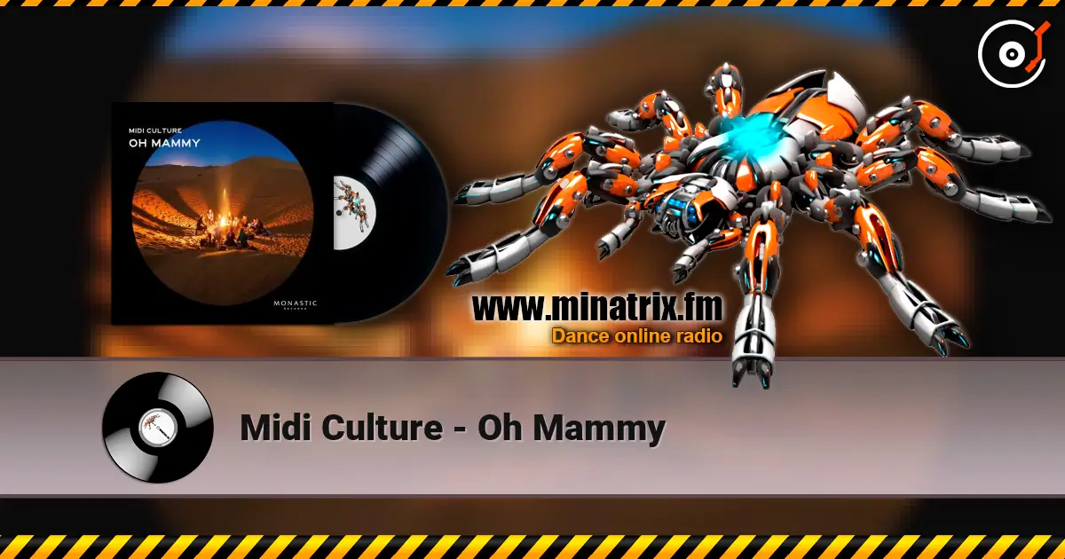 Midi Culture - Oh Mammy ������� ���������