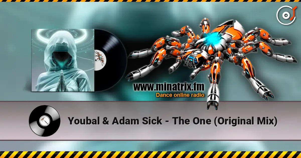 Youbal & Adam Sick - The One (Original Mix) слухати онлайн у високій якості | Minatrix.FM