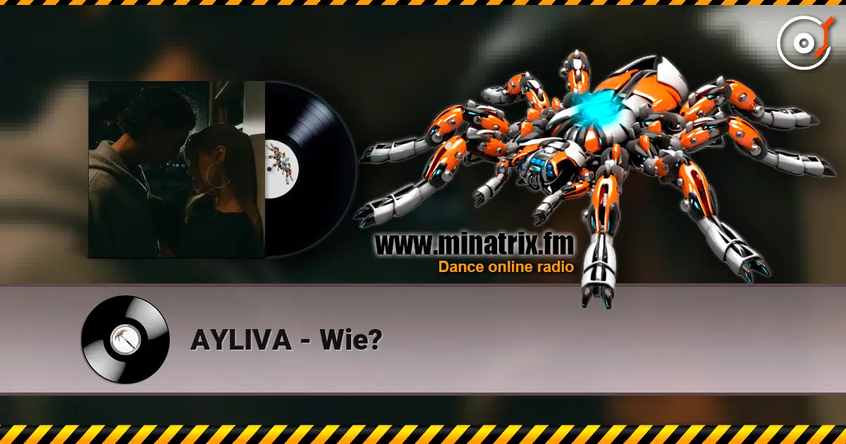 AYLIVA - Wie? слухати онлайн у високій якості | Minatrix.FM