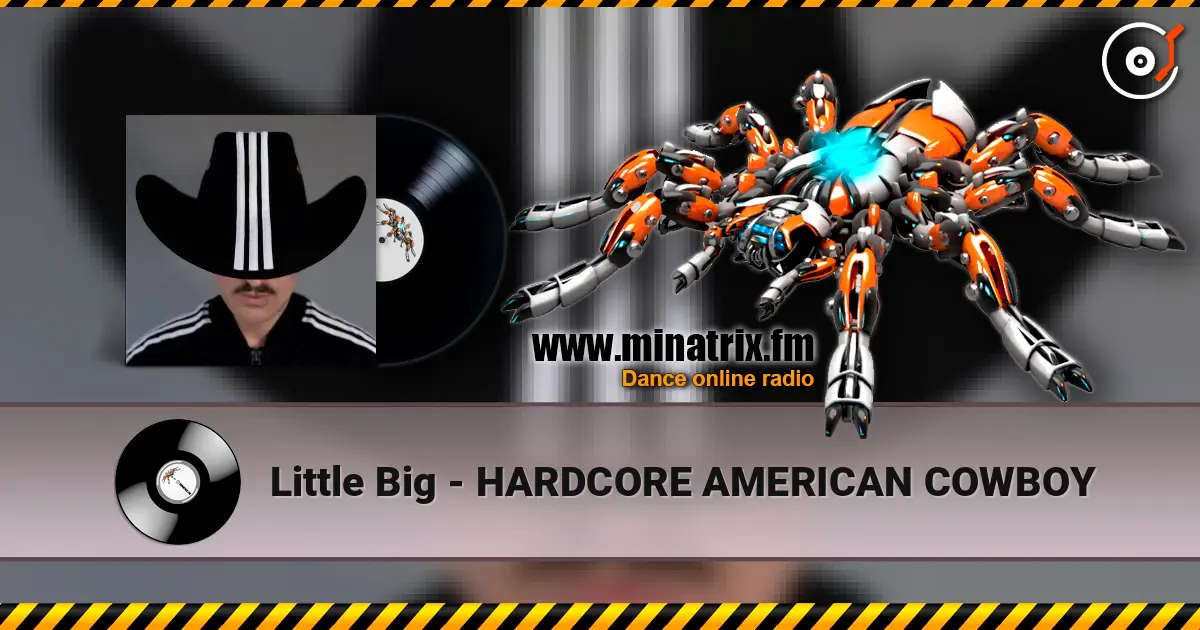 Little Big - HARDCORE AMERICAN COWBOY ������� ���������