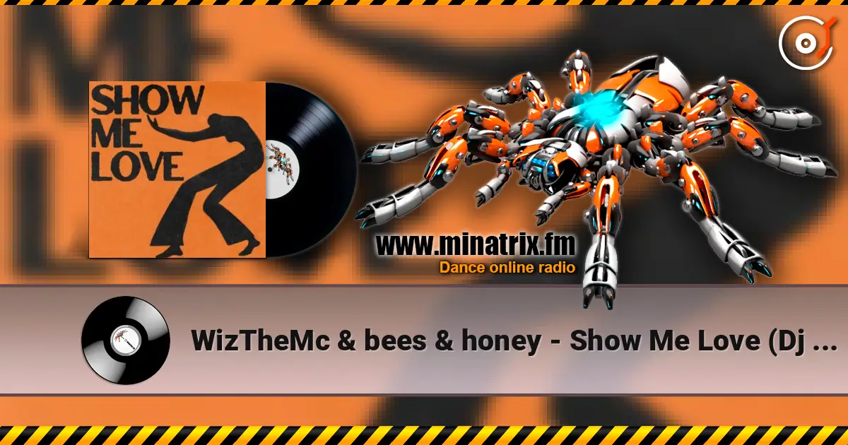 WizTheMc & bees & honey - Show Me Love (Dj Dark Remix) ������� ���������