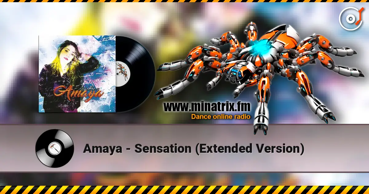 Amaya - Sensation (Extended Version) слухати онлайн у високій якості | Minatrix.FM