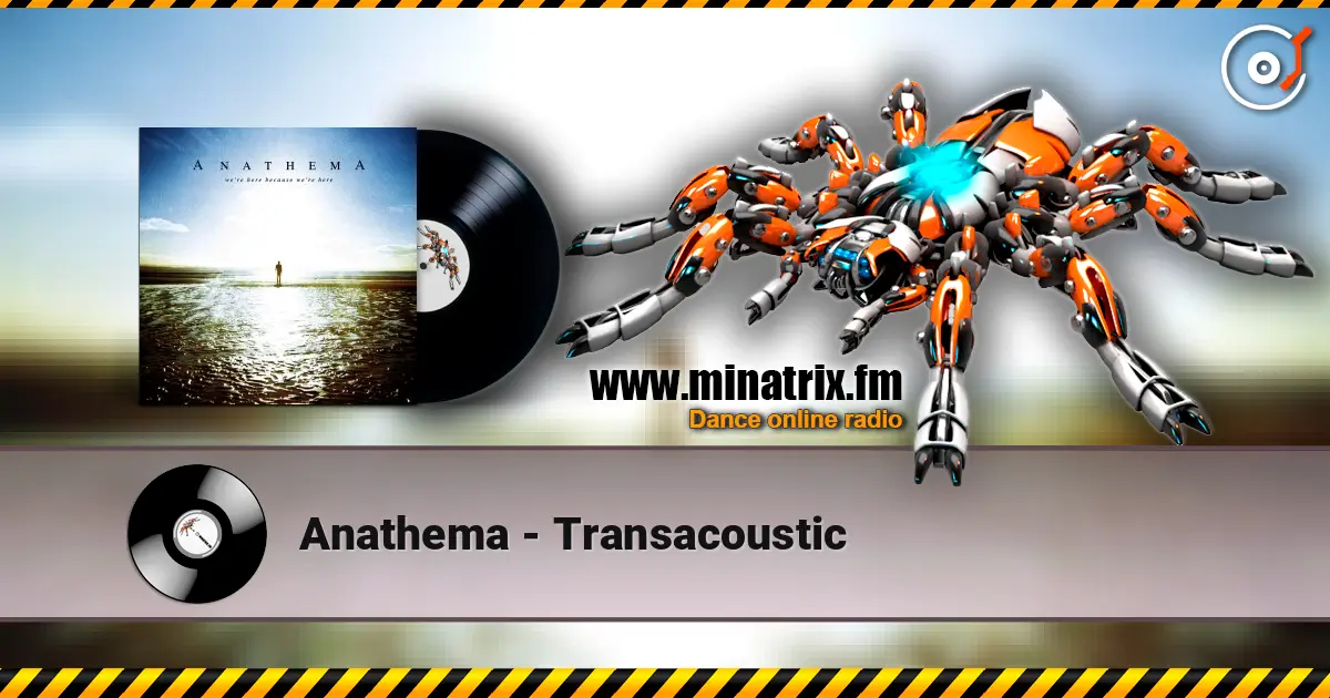 Anathema - Transacoustic слухати онлайн у високій якості | Minatrix.FM
