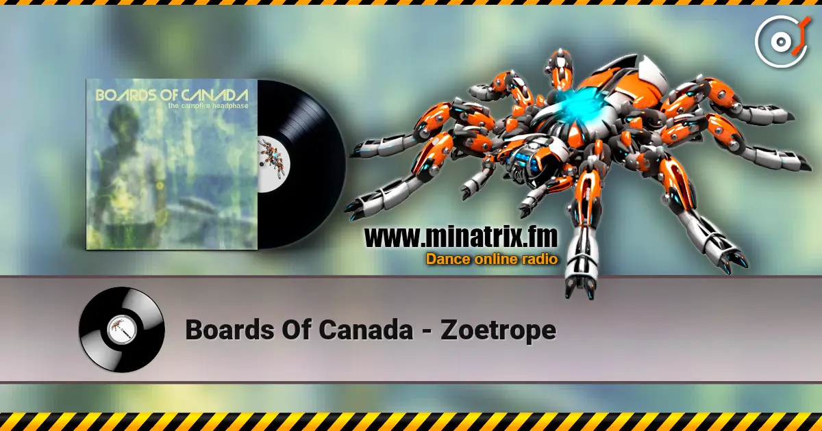 Boards Of Canada - Zoetrope ������� ���������