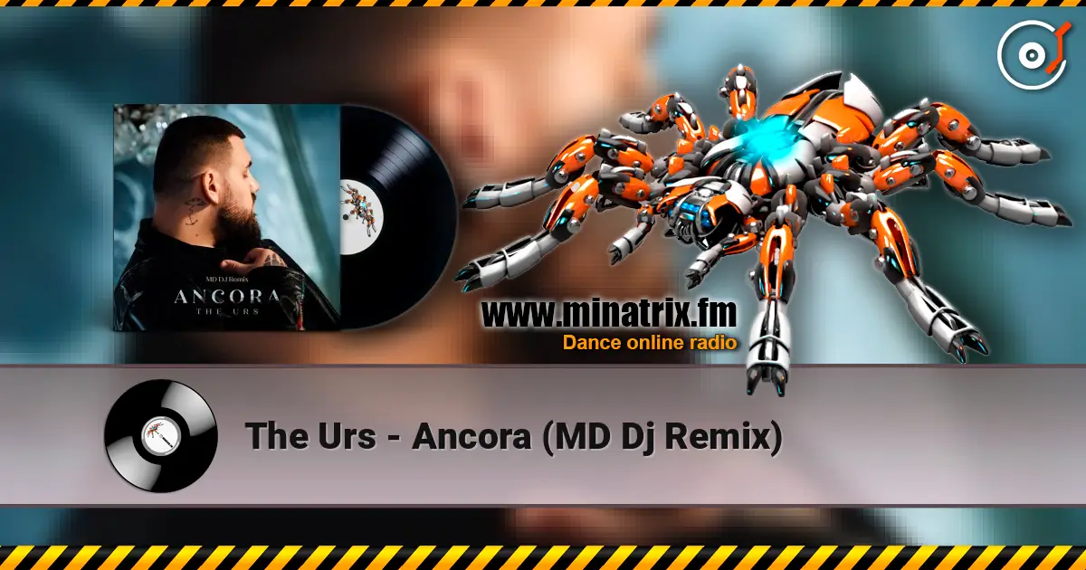 The Urs - Ancora (MD Dj Remix) слухати онлайн у високій якості | Minatrix.FM