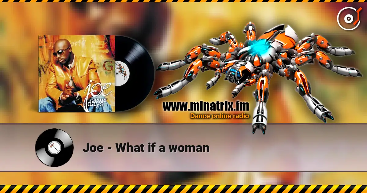 Joe - What if a woman ������� ���������