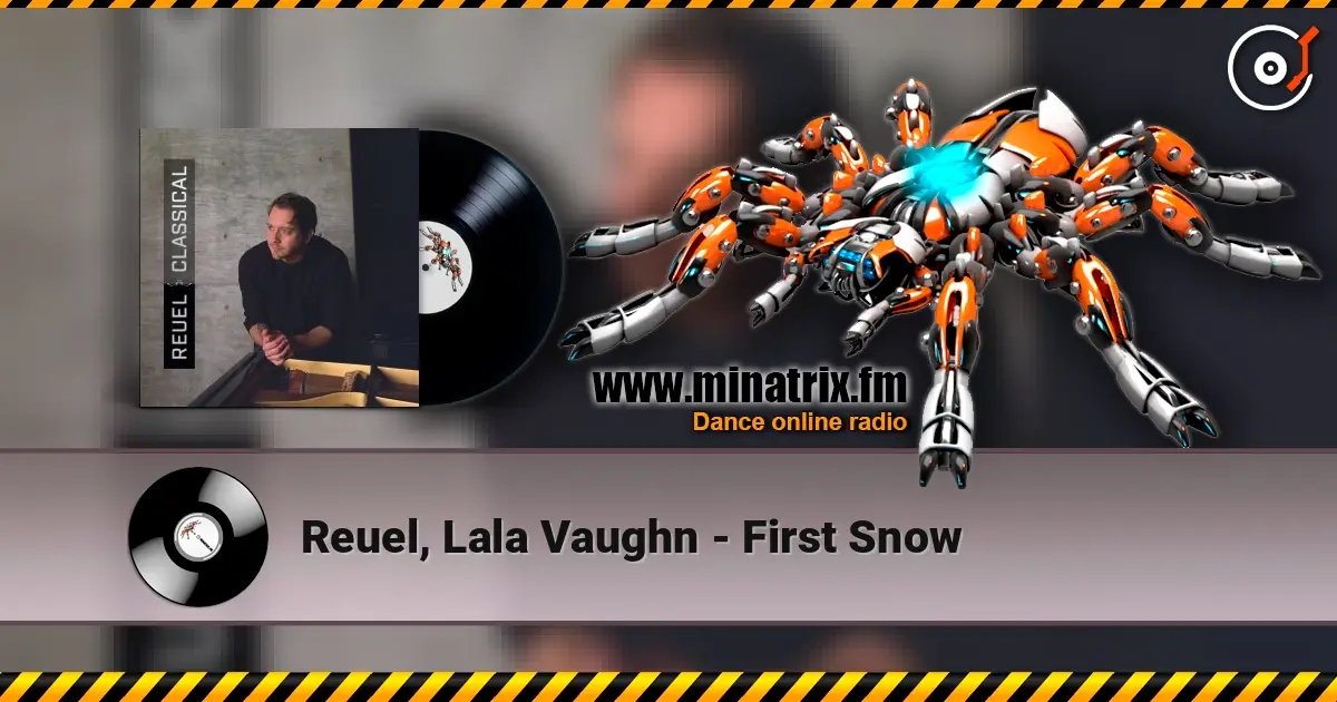 Reuel, Lala Vaughn - First Snow слухати онлайн у високій якості | Minatrix.FM