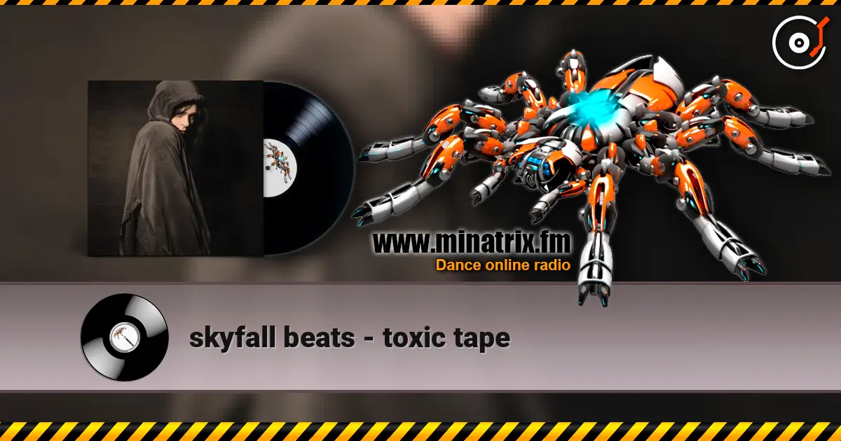 skyfall beats - toxic tape ������� ���������