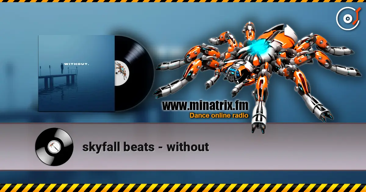skyfall beats - without слухати онлайн у високій якості | Minatrix.FM