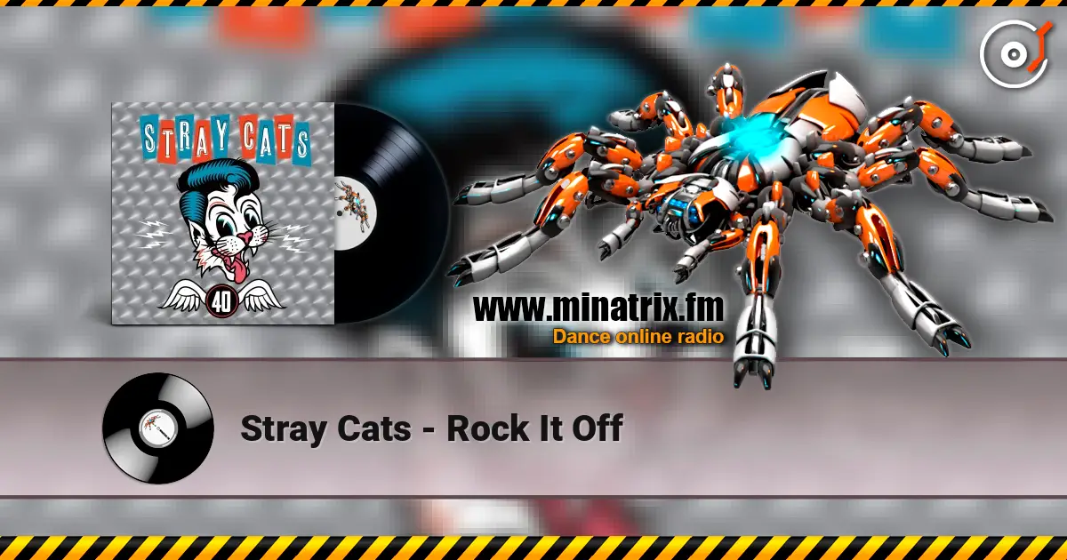 Stray Cats - Rock It Off слухати онлайн у високій якості | Minatrix.FM