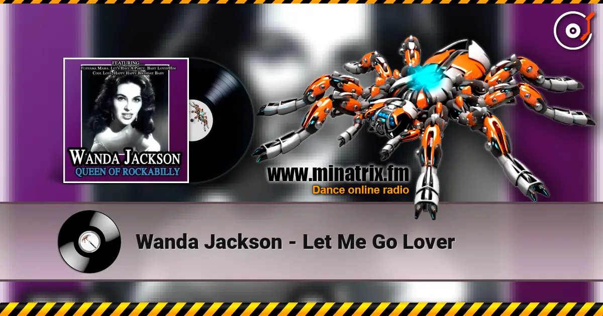 Wanda Jackson - Let Me Go Lover слухати онлайн у високій якості | Minatrix.FM