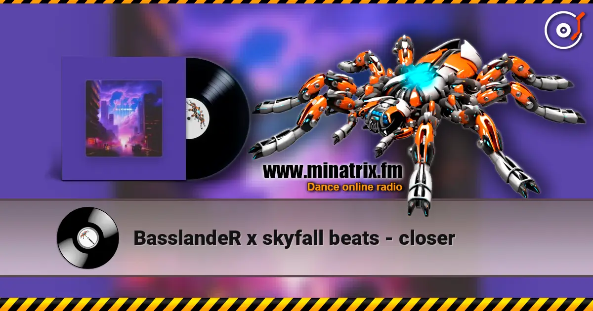 BasslandeR x skyfall beats - closer слухати онлайн у високій якості | Minatrix.FM