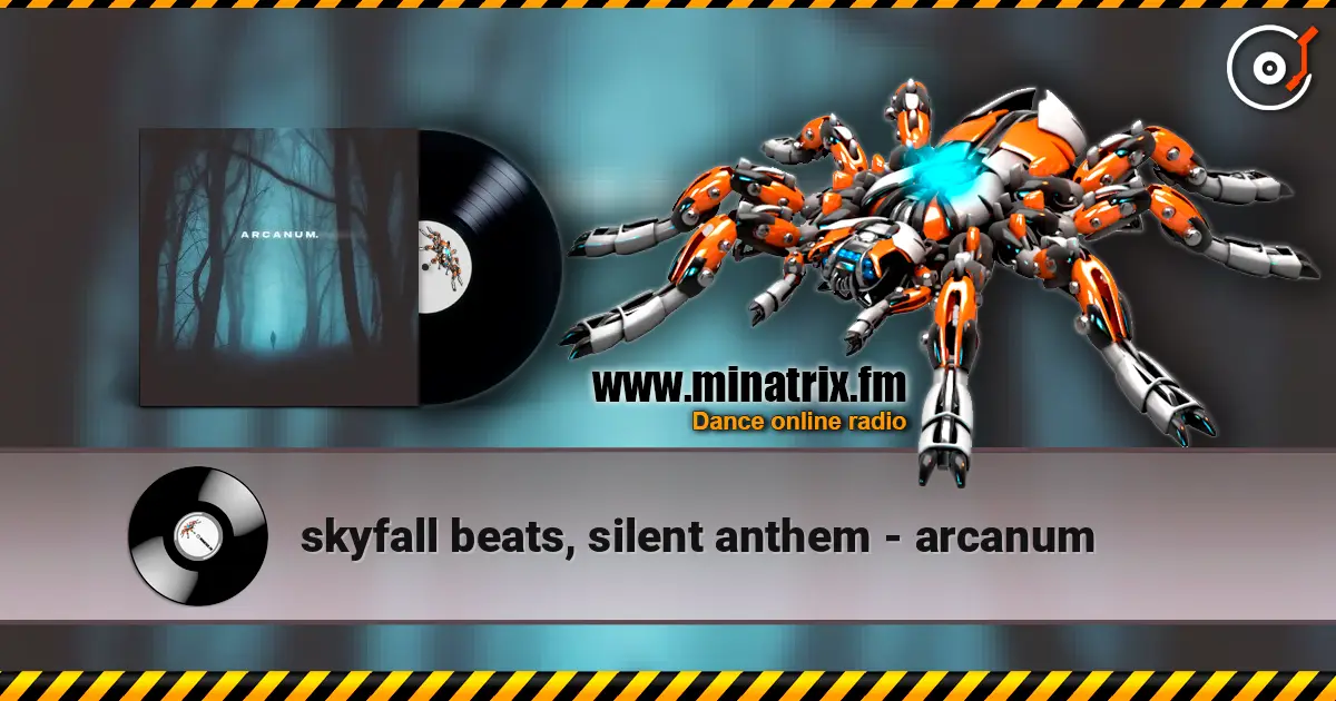 skyfall beats, silent anthem - arcanum listen online in high quality | Minatrix.FM