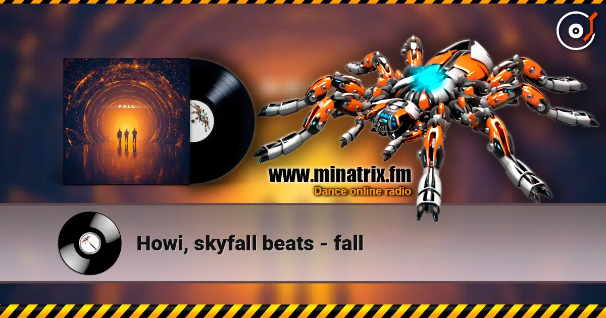 Howi, skyfall beats - fall слухати онлайн у високій якості | Minatrix.FM