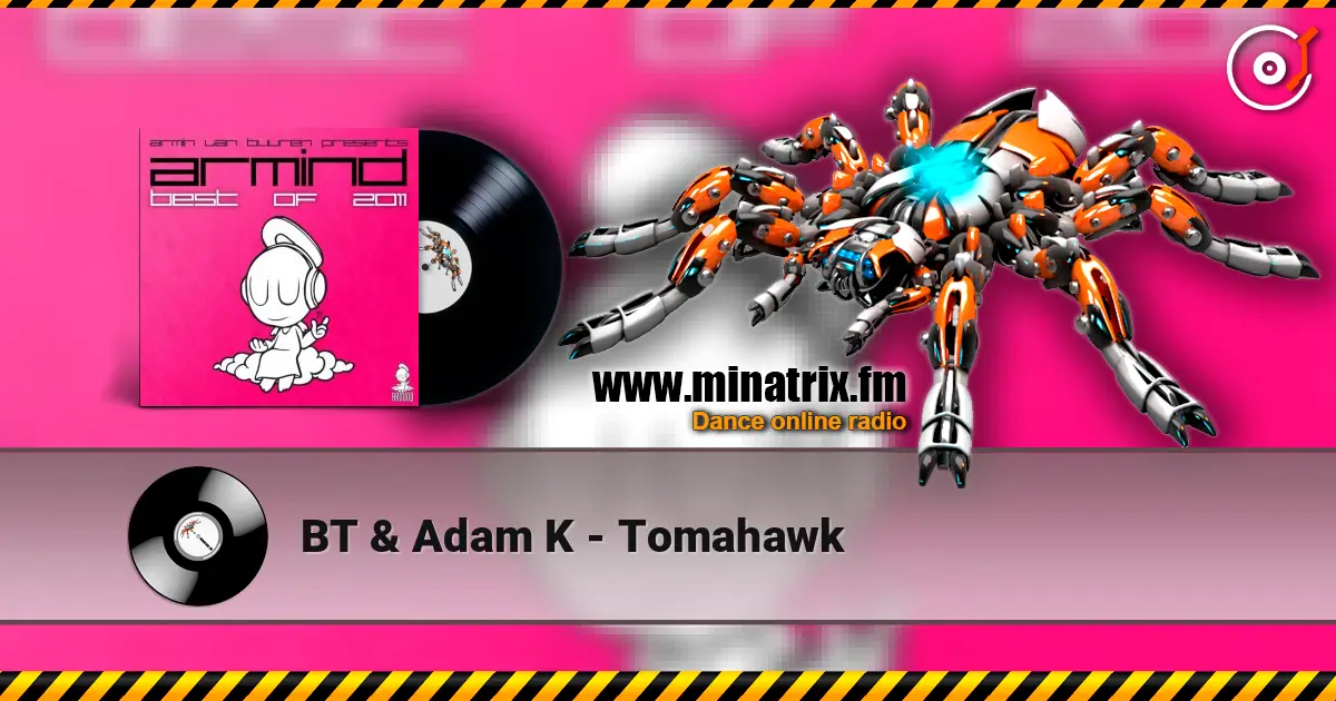 BT & Adam K - Tomahawk ������� ���������