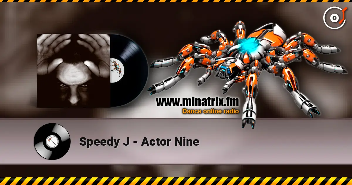 Speedy J - Actor Nine ������� ���������