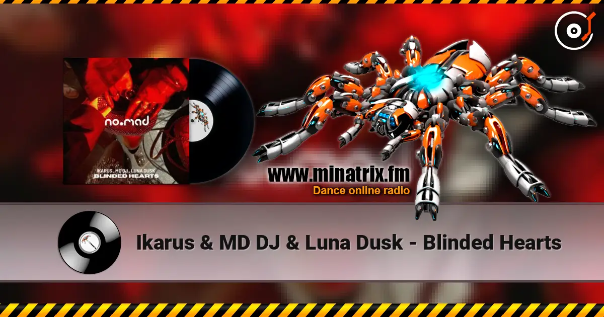 Ikarus & MD DJ & Luna Dusk - Blinded Hearts ������� ���������