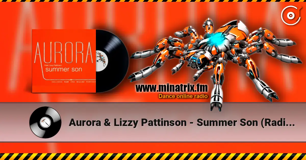 Aurora & Lizzy Pattinson - Summer Son (Radio edit) listen online in high quality | Minatrix.FM