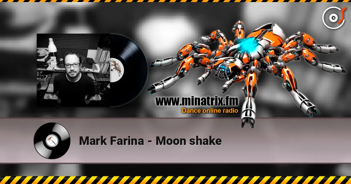 Mark Farina - Moon shake listen online in high quality | Minatrix.FM