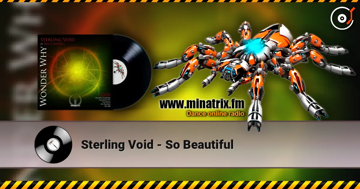 Sterling Void - So Beautiful слухати онлайн у високій якості | Minatrix.FM