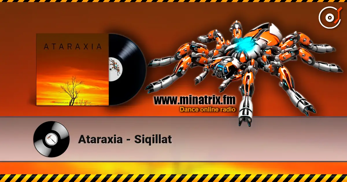 Ataraxia - Siqillat слухати онлайн у високій якості | Minatrix.FM