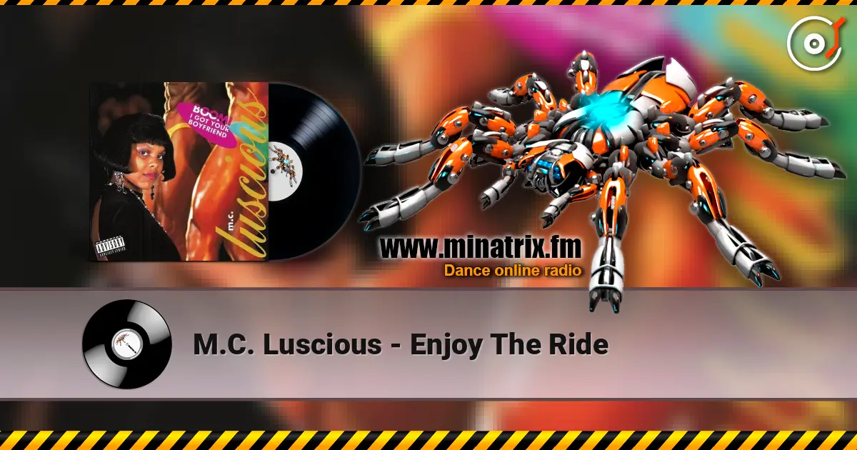 M.C. Luscious - Enjoy The Ride ������� ���������