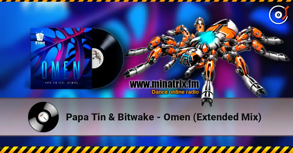 Papa Tin & Bitwake - Omen (Extended Mix) ������� ���������