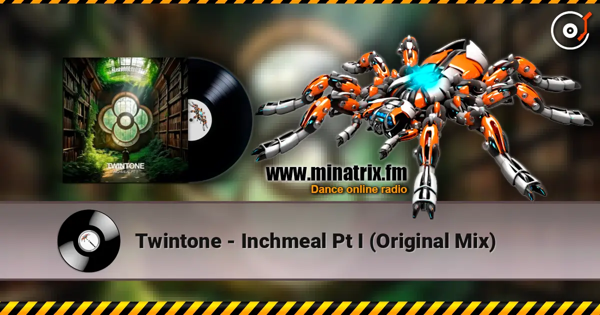 Twintone - Inchmeal Pt I (Original Mix) слухати онлайн у високій якості | Minatrix.FM