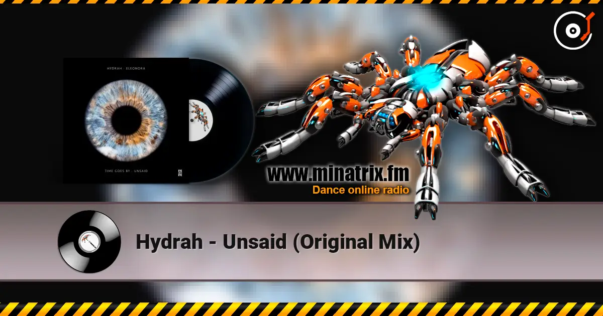 Hydrah - Unsaid (Original Mix) слухати онлайн у високій якості | Minatrix.FM