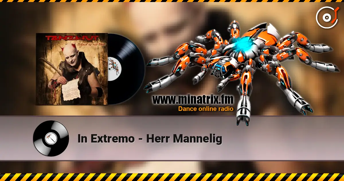 In Extremo - Herr Mannelig слухати онлайн у високій якості | Minatrix.FM