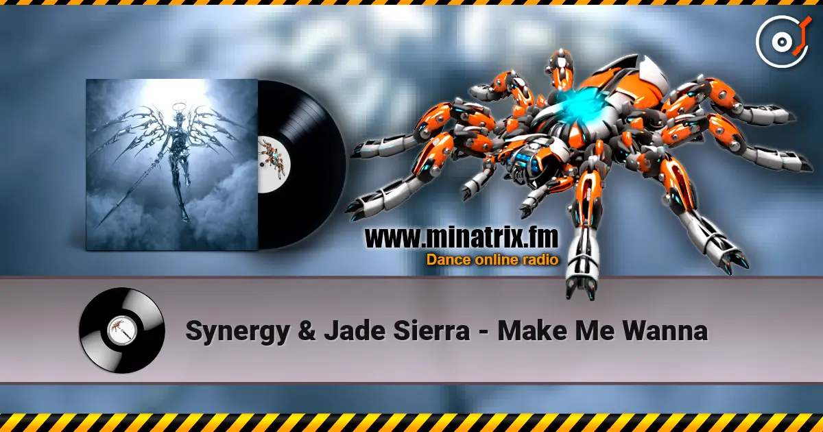Synergy & Jade Sierra - Make Me Wanna слухати онлайн у високій якості | Minatrix.FM